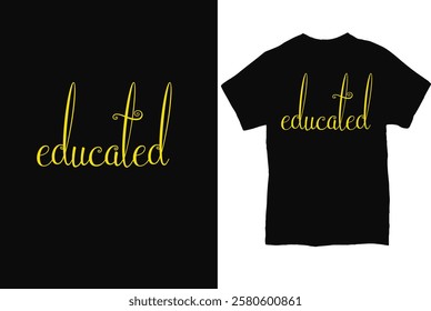 
awesome typography, text and custom graphics t-shirt design
