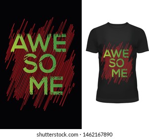 Awesome Typography T-Shirt Design  Vector