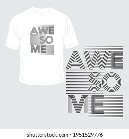 Awesome Typography T-Shirt Design Vector