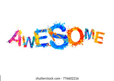 Awesome. Vector inscription of splash paint letters