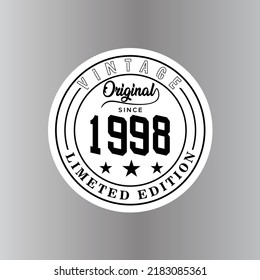 Awesome vintage original since 1998 limited edition logo vector design. 1998 start company