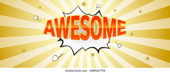Awesome. Volumetric text on retro comic background with burst bubble. Vector bright cartoon illustration on halftone background. Pop art style.