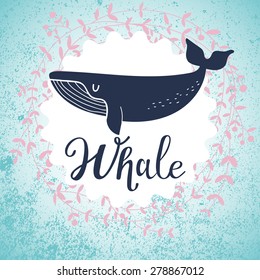 Awesome whale card. Lovely whale on stylish blue colored background with floral wreath in vector. Lovely childish card in stylish colors