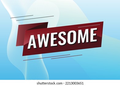 awesome word concept vector illustration with lines 3d style for social media landing page, template, ui, web, mobile app, poster, banner, flyer, background, gift card, coupon, label, wallpaper