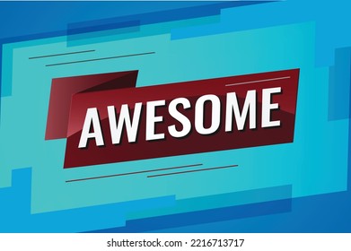 awesome word concept vector illustration with lines 3d style for social media landing page, template, ui, web, mobile app, poster, banner, flyer, background, gift card, coupon, label, wallpaper