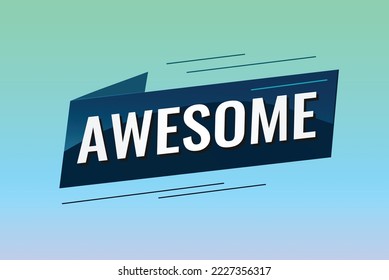 awesome word concept vector illustration with lines 3d style for social media landing page, template, ui, web, mobile app, poster, banner, flyer, background, gift card, coupon, label, wallpaper