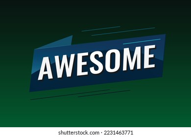 awesome word concept vector illustration with lines 3d style for social media landing page, template, ui, web, mobile app, poster, banner, flyer, background, gift card, coupon, label, wallpaper