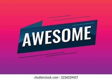 awesome word concept vector illustration with lines 3d style for social media landing page, template, ui, web, mobile app, poster, banner, flyer, background, gift card, coupon, label, wallpaper