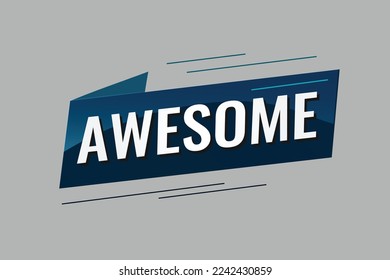 awesome word concept vector illustration with lines 3d style for social media landing page, template, ui, web, mobile app, poster, banner, flyer, background, gift card, coupon, label, wallpaper