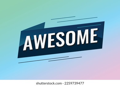 awesome word concept vector illustration with lines 3d style for social media landing page, template, ui, web, mobile app, poster, banner, flyer, background, gift card, coupon, label, wallpaper