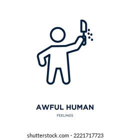 awful human icon from feelings collection. Thin linear awful human, human, awful outline icon isolated on white background. Line vector awful human sign, symbol for web and mobile