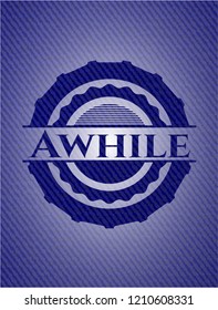 Awhile emblem with jean background