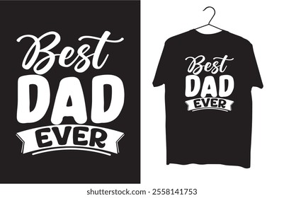 Awsome unick dad t-shirt design vector quotes lettering t shirt design for print; 100% original eps vector file