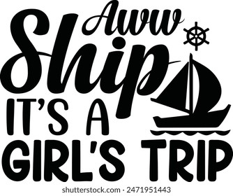 Aww Ship Its A Girls Trip