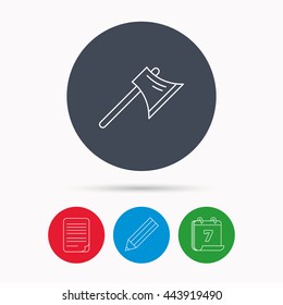 Axe icon. Worker equipment sign. Steel weapon symbol. Calendar, pencil or edit and document file signs. Vector