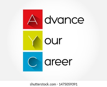 AYC - Advance Your Career acronym, business concept background