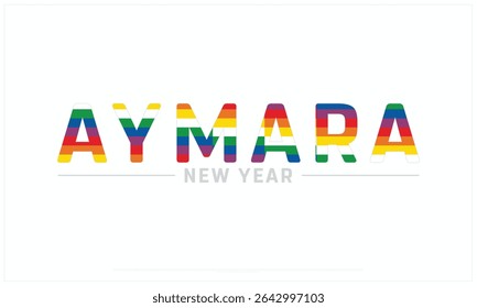 Aymara New Year design on white background, Typographic Design of Aymara New Year, Vector Design of Aymara New Year, Aymara New Year