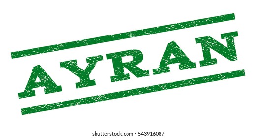 Ayran watermark stamp. Text tag between parallel lines with grunge design style. Rubber seal stamp with unclean texture. Vector green color ink imprint on a white background.