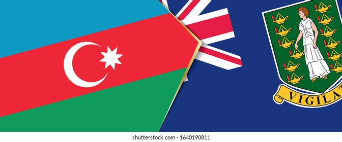 Azerbaijan and British Virgin Islands flags, two vector flags symbol of relationship or confrontation.
