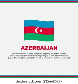 Azerbaijan Flag Background Design Template. Azerbaijan Independence Day Banner Social Media Post. Azerbaijan Design