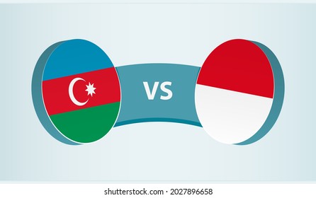 Azerbaijan versus Monaco, team sports competition concept. Round flag of countries.
