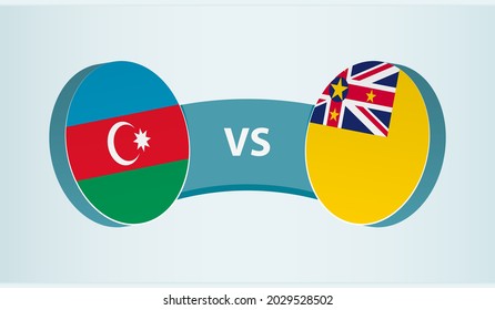 Azerbaijan versus Niue, team sports competition concept. Round flag of countries.