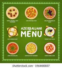 Azerbaijani cuisine vector menu noodle meatball soup khamrashi, lamb vegetable and chicken cornel stew. Grilled vegetables salad, kufta bozbash and dumpling soup dushbara, dovga meals of Azerbaijan svg