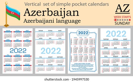 Azerbaijani vertical set of pocket calendars for 2022 (two thousand twenty two). Week starts Sunday. New year. Color simple design. Vector