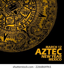 Aztec symbol with bold text  isolated on black background to commemorate Aztec New Year on March 12 in Mexico