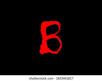 B Horror bloody, scary vector letter. Insane Fear brutal, scream font. Wicked night theme style design. Hand writing eps10 illustration