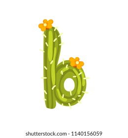 B letter in the form of cactus with orange blooming flowers, green eco English letter vector Illustration on a white background
