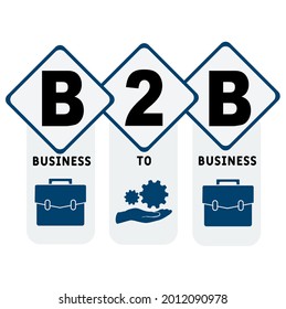 B2B - Business To Business acronym. business concept background.  vector illustration concept with keywords and icons. lettering illustration with icons for web banner, flyer, landing 