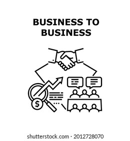 B2B Business Vector Icon Concept. B2B Business Commerce And Partnership, Businessperson Conversation And Successful Deal With Customer Or Contractor. Professional Occupation Black Illustration