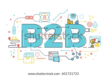 B2B : Business to business, word illustration for e-biz business concept. Design in modern style with related icons ornament concept for ui, ux, web, app banner design