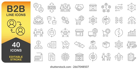 B2B Line Icon Set With 40 Editable Stroke Designs. Thin Line Icon Collection Includes Business, Trade, Partnership, Logistics, And Finance Symbols For Projects And Branding. Isolated Vector Image.