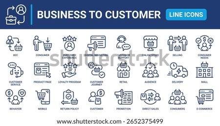 B2C line icon set. Business to consumer, e-commerce, digital marketing, customer experience, direct sales, customer service, retail, online store and more. Outline vector icons collection.