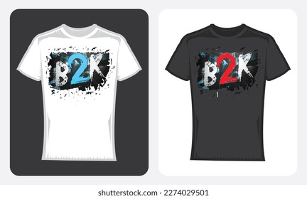 (B2K) beat to kill Design for T-shirt.