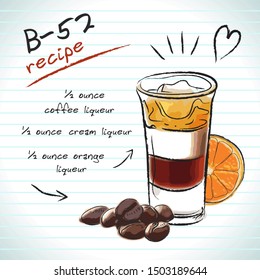 B-52 cocktail, vector sketch hand drawn illustration, fresh summer alcoholic drink with recipe and fruits	
