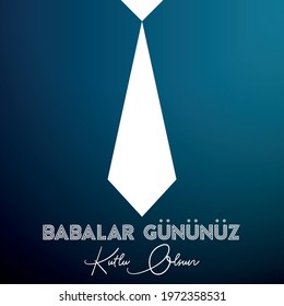 Babalar Gunu Kutlu Olsun. Translation: Happy Father's Day Greeting Card