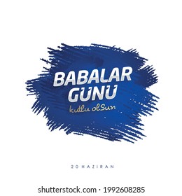 Babalar günü kutlu olsun. Father's Day poster or banner template on blue background. International Happy Father's Day. Billboard, Poster, Social Media, Greeting Card template.