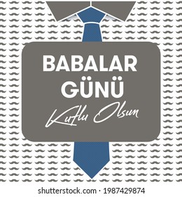 Babalar Günü Kutlu Olsun (Feliz Día del Padre)