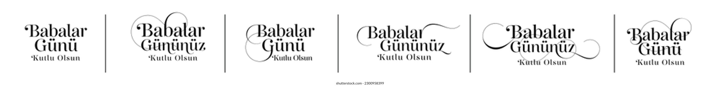 Babalar gününüz Kutlu olsun
Turkish text. translation: happy fathers day