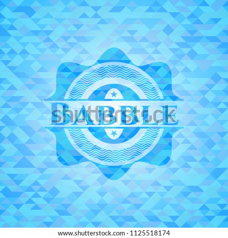 Babble realistic light blue emblem. Mosaic background