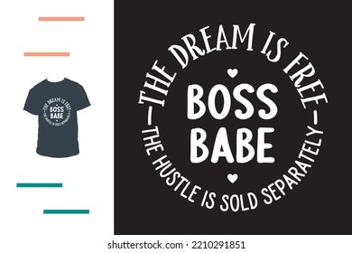 Babe boss t shirt design