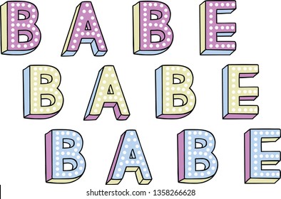 babe lettering in pink green blue colors, t shirt print, lettering design - vector