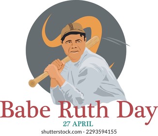 Babe ruth day base baseball player vector