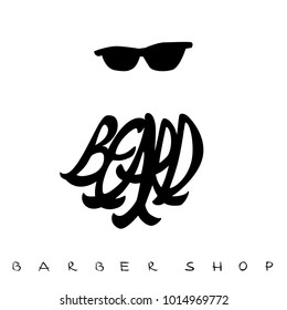 Baber shop logo with black sun glasses and text Monochrome hand drawn hipster vintage label , badge "beard" for visit card, sight, flayer, poster or t-shirt apparel clothing print with lettering