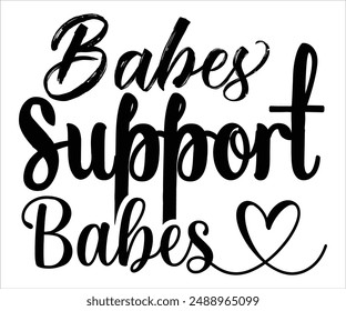 Babes Support Babes Svg,Boss Svg,Shop Svg,Support Babe Svg,Aggressively Svg,Hustle Mode,