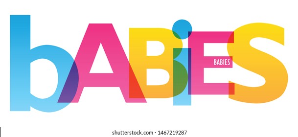 BABIES colorful vector typography banner