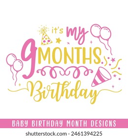 Baby 9 months birthday decorative, baby birthday months designs svg